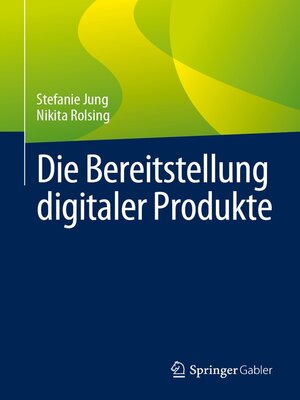 cover image of Die Bereitstellung digitaler Produkte